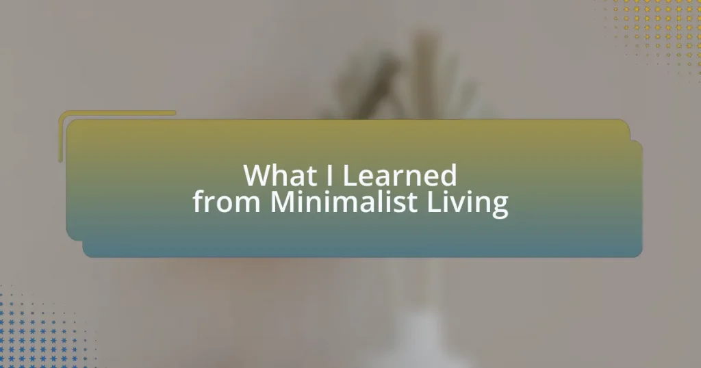 What I Learned from Minimalist Living